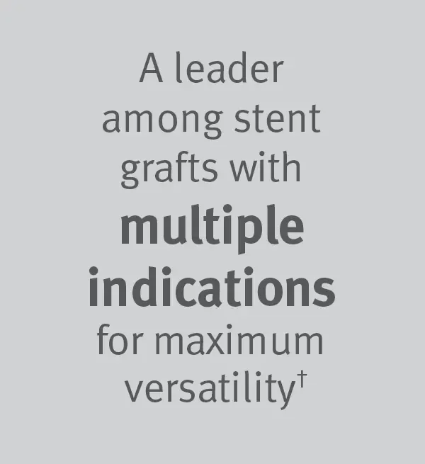 A leader among stent grafts with multiple indications for maximum versatility