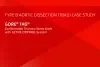 TYPE B AORTIC DISSECTION (TBAD) CASE STUDY