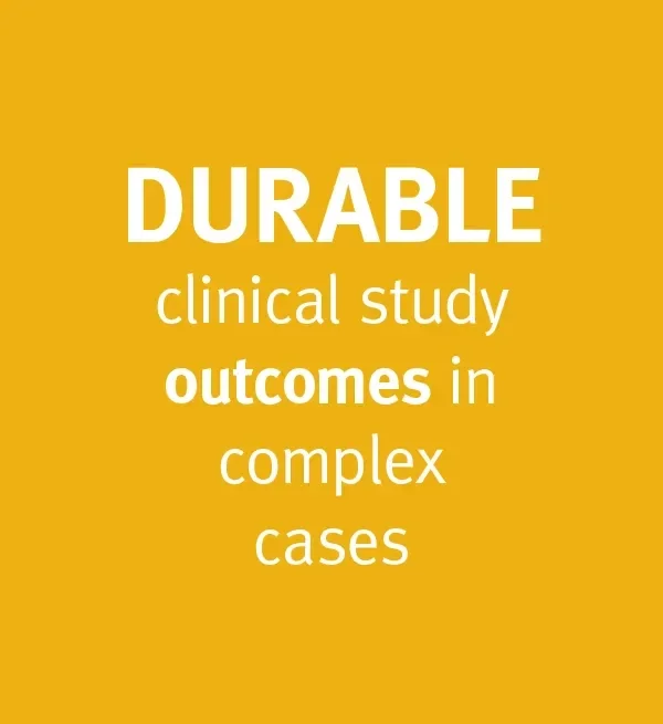 durable clinical study outcomes in complex cases