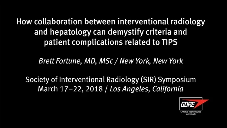 Dr. Brett E. Fortune at Society of Interventional Radiology (SIR) Symposium 2018