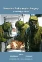 Thumbnail image of the Vascular / Endovascular Surgery Combat Manual